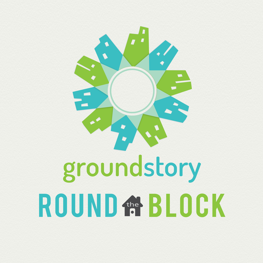 Groundstory: Round the Block Podcast